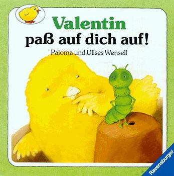 Valentin, pass auf dich auf