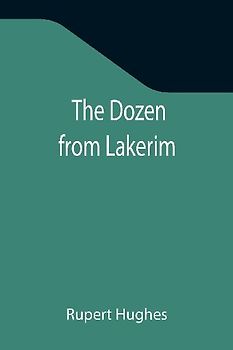 The Dozen from Lakerim