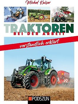 Traktoren bei der Arbeit verständlich erklärt