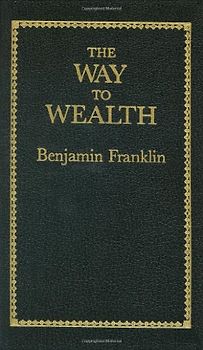 The Way to Wealth (Little Books of Wisdom)