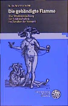 Die gebändigte Flamme