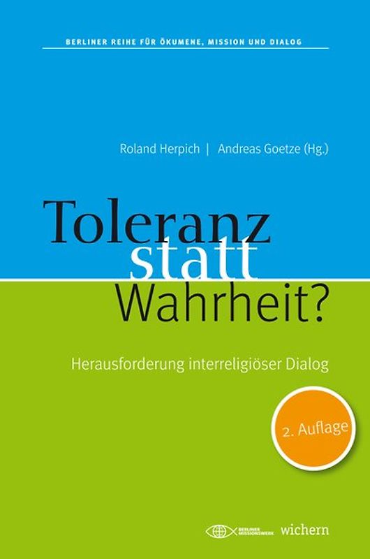 Toleranz statt Wahrheit?