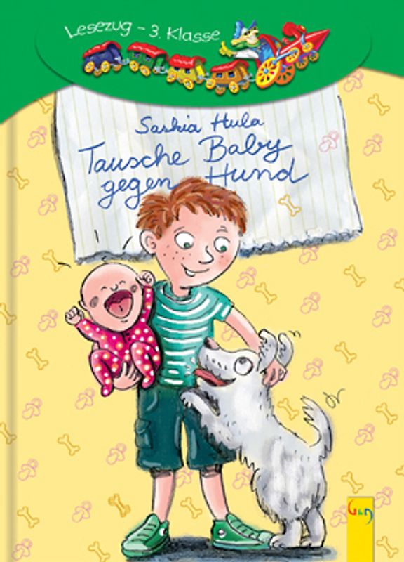 LESEZUG/3. Klasse: Tausche Baby gegen Hund