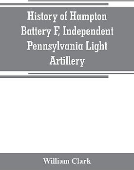 History of Hampton Battery F, Independent Pennsylvania Light Artillery