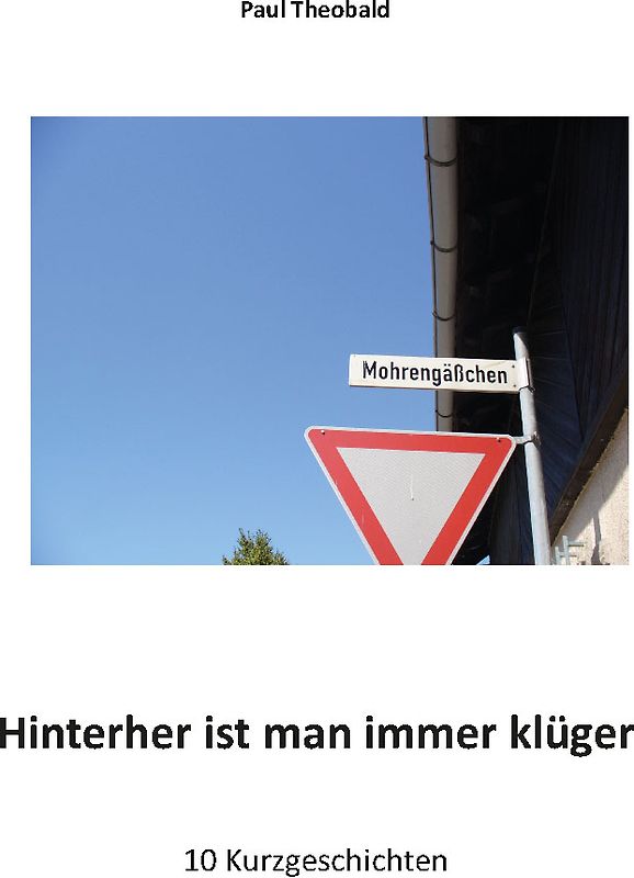 Hinterher ist man immer klüger