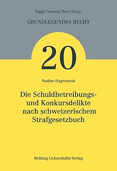Die Schuldbetreibungs- und Konkursdelikte nach schweizerischem Strafgesetzbuch