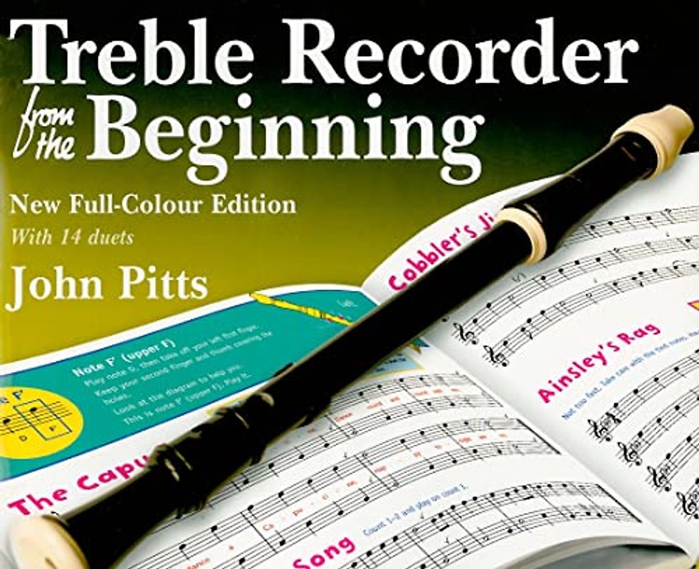 Treble Recorder From The Beginning - Pupil Book (Revised Full-Colour Edition): Noten, Lehrmaterial für Sopran-Blockflöte in c