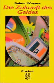 Die Zukunft des Geldes