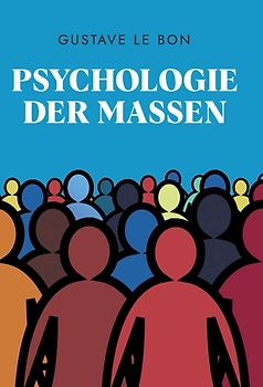 Psychologie der Massen