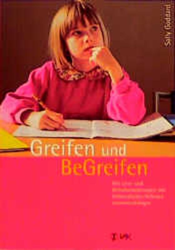 Greifen und Be-Greifen