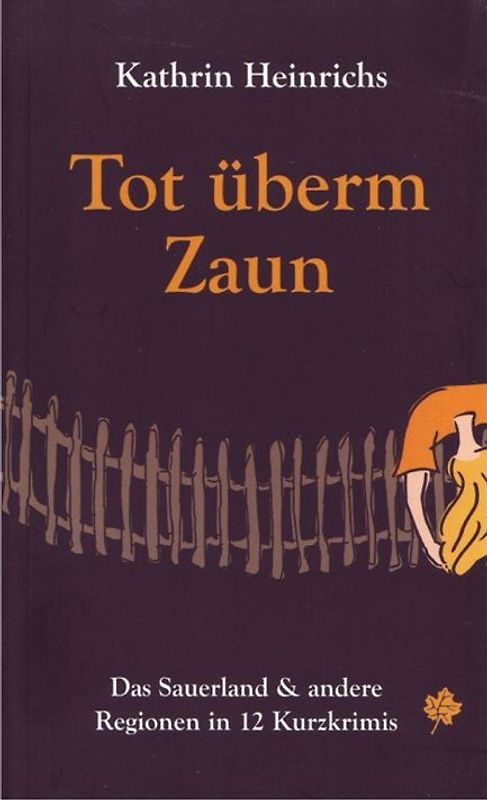 Tot überm Zaun
