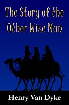 The Story of the Other Wise Man