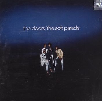 the Doors - The Soft Parade (40th Anniversary Mixes)