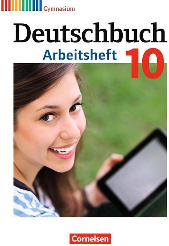 Deutschbuch Gymnasium - Zu den Ausgabe - Allgemeine, Hessen, Niedersachsen, Nordrhein-Westfalen, Rheinland-Pfalz - 10. Schuljahr