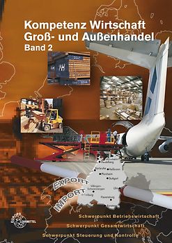 Kompetenz Wirtschaft Groß- und Außenhandel. Ausgabe Baden-Württemberg Band 2