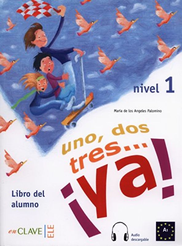 Uno, dos, tres...ya! - Libro del Alumno