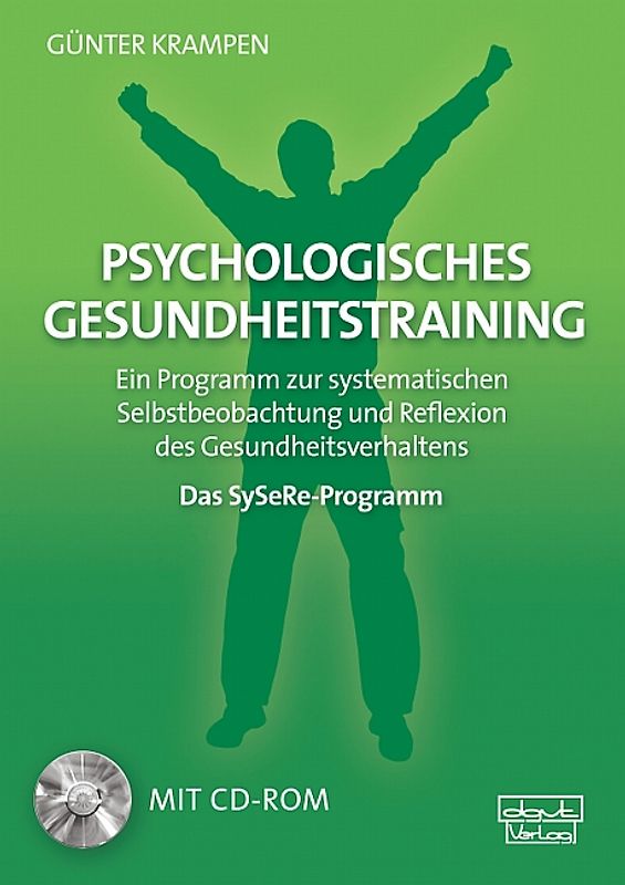Psychologisches Gesundheitstraining – Das SySeRe-Programm