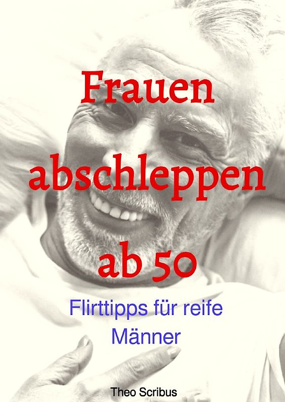 Frauen abschleppen ab 50