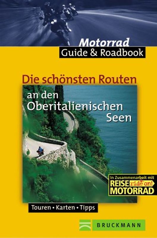 Die schönsten Routen an den Oberitalienischen Seen