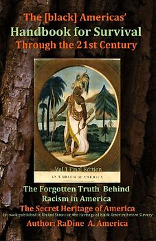 The [black] America's Handbook for the Survival through the 21st Century