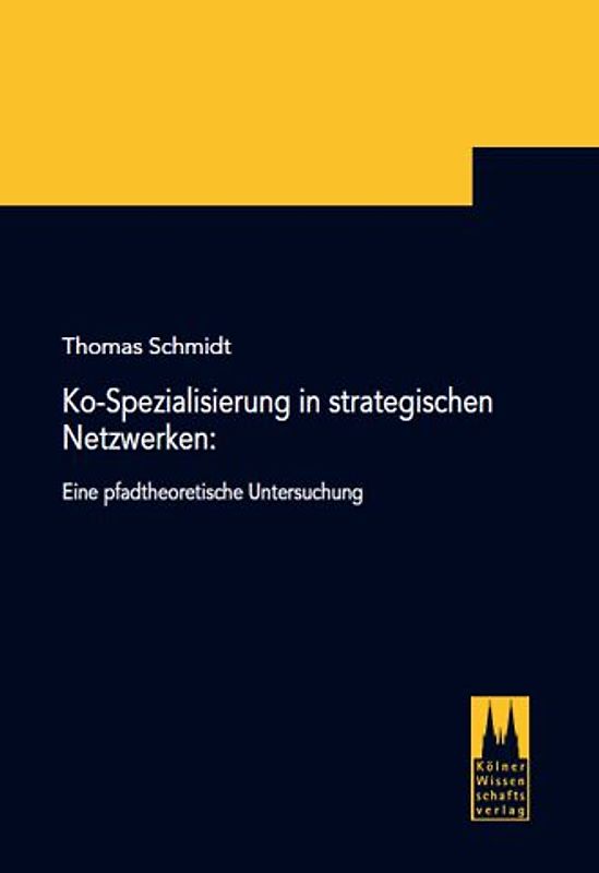 Ko-Spezialisierung in strategischen Netzwerken: