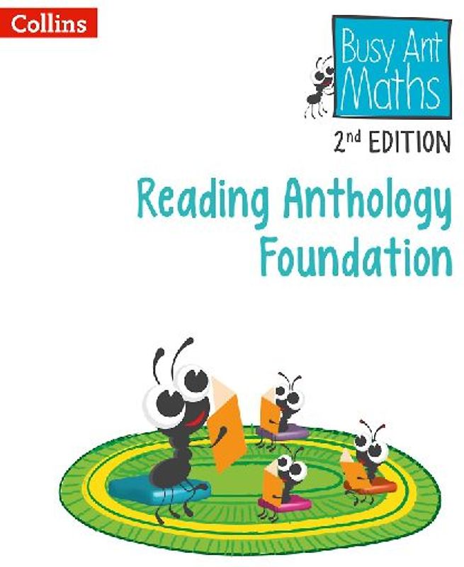 Busy Ant Maths 2nd Edition -- Reading Anthology Foundation