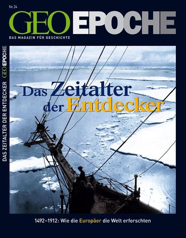 GEO Epoche / Das Zeitalter der Entdecker