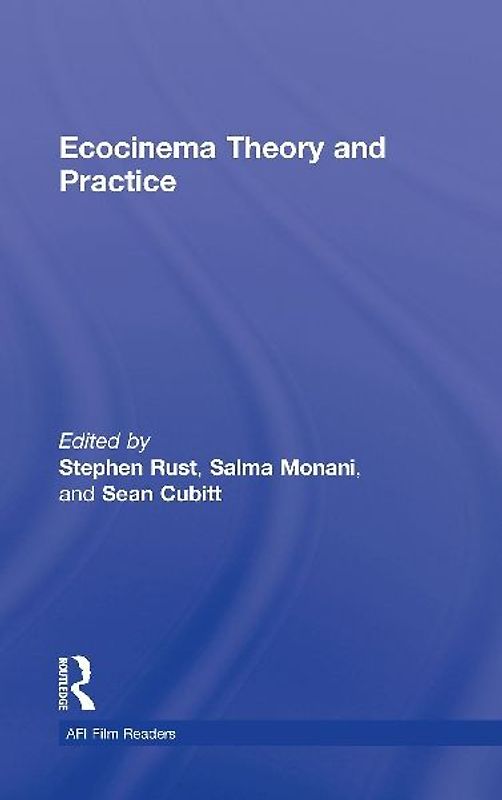 Ecocinema Theory and Practice