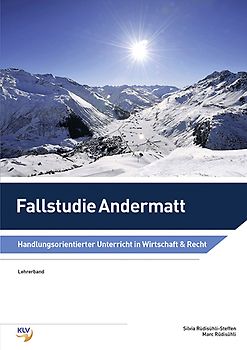Fallstudie Andermatt, Lehrerband