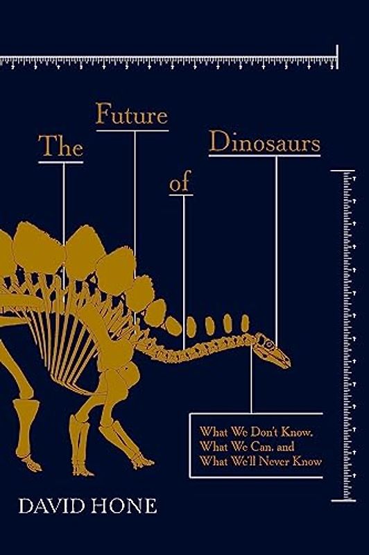 The Future of Dinosaurs: The Continuing Search for a Lost World