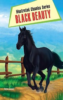 Illustrated Classics Series Black Beauty