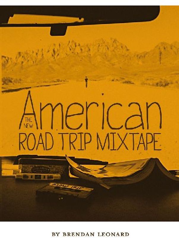 The New American Road Trip Mixtape