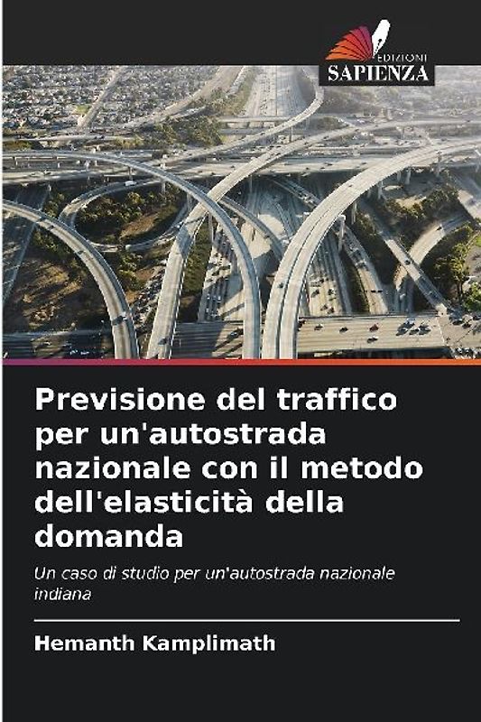 Previsione del traffico per un'autostrada nazionale con il metodo dell'elasticità della domanda