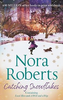 Catching Snowflakes - Roberts, Nora
