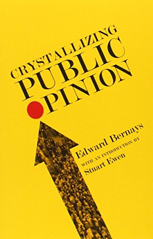 Ewen, Stuart - Crystallizing Public Opinion