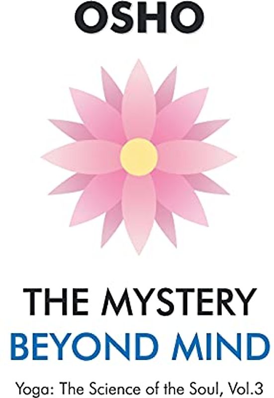 The Mystery beyond Mind