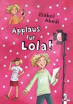 Applaus für Lola! (Band 4)