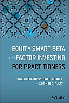 Equity Smart Beta and Factor Investing for Practitioners