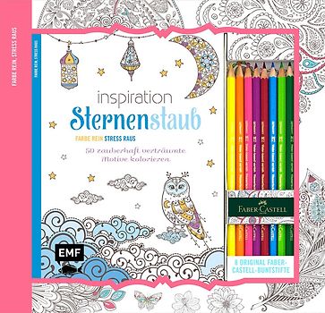 Kreativ-Set Farbe rein, Stress raus: Inspiration Sternenstaub: 50 zauberhaft verträumte Motive kolorieren
