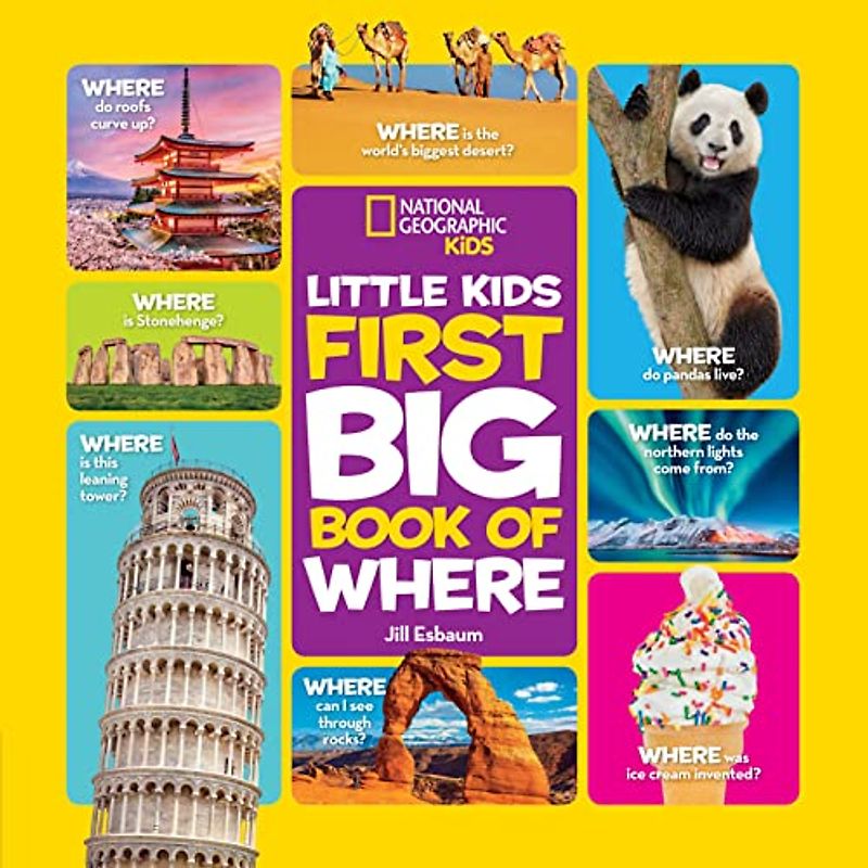 National Geographic Little Kids First Big Book of Where (National Geographic Little Kids First Big Books)
