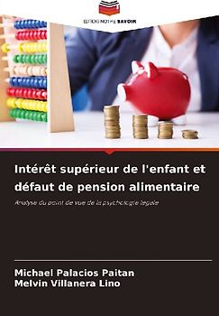 Intérêt supérieur de l'enfant et défaut de pension alimentaire