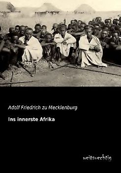 Ins innerste Afrika