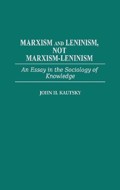 Marxism and Leninism