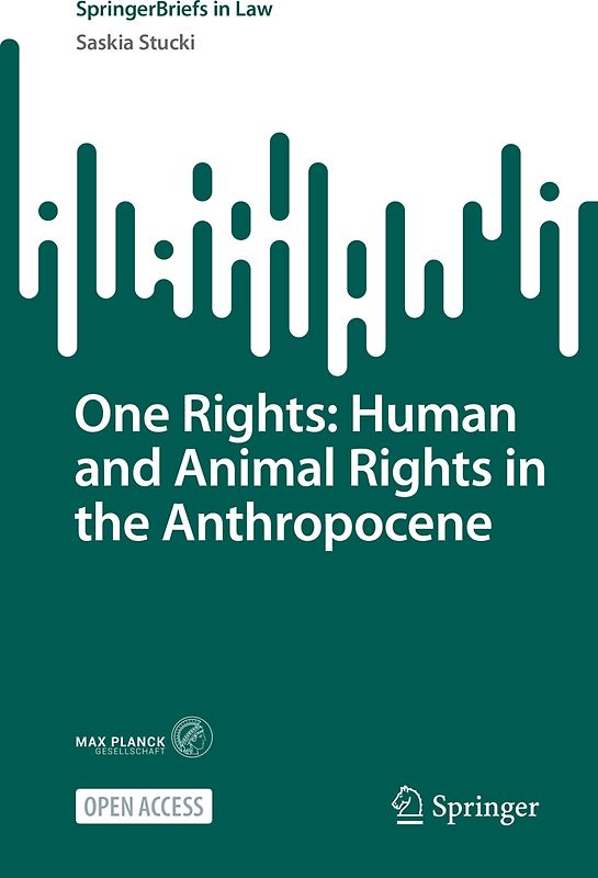 One Rights: Human and Animal Rights in the Anthropocene
