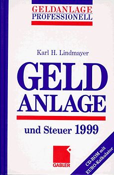 Geldanlage und Steuer 1999