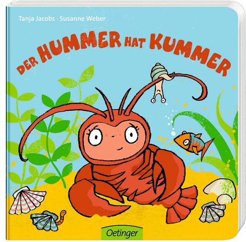 Der Hummer hat Kummer