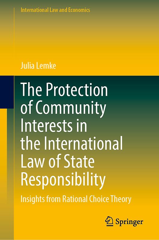 The Protection of Community Interests in the International Law of State Responsibility