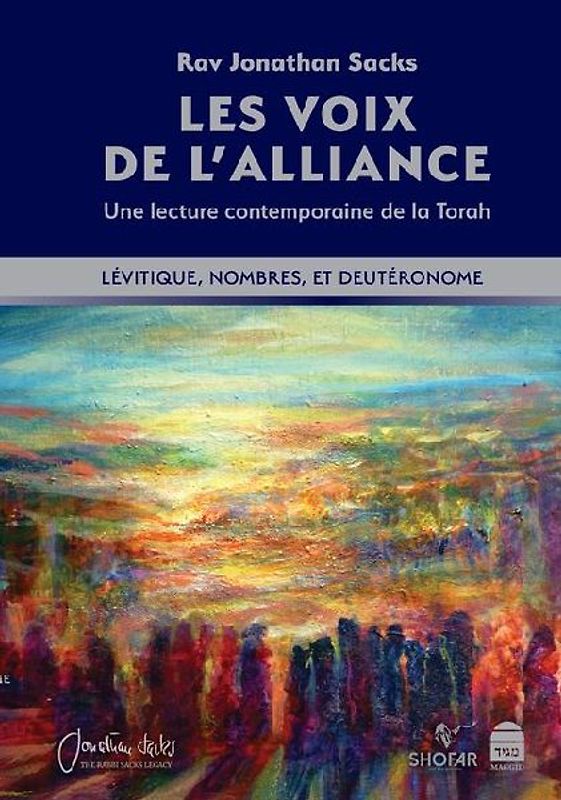 Les Voix de l'Alliance: Lévitique, Nombres, Deutéronome