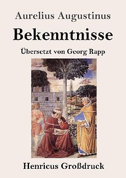 Bekenntnisse (Großdruck)