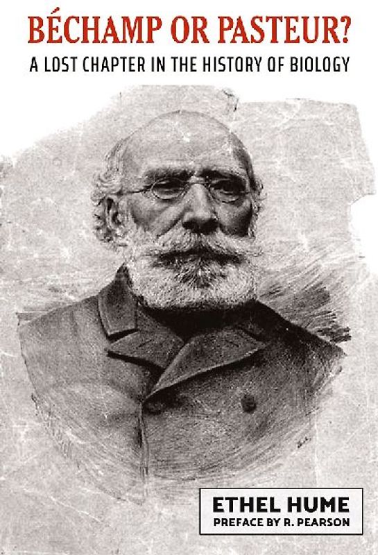 Bechamp or Pasteur?